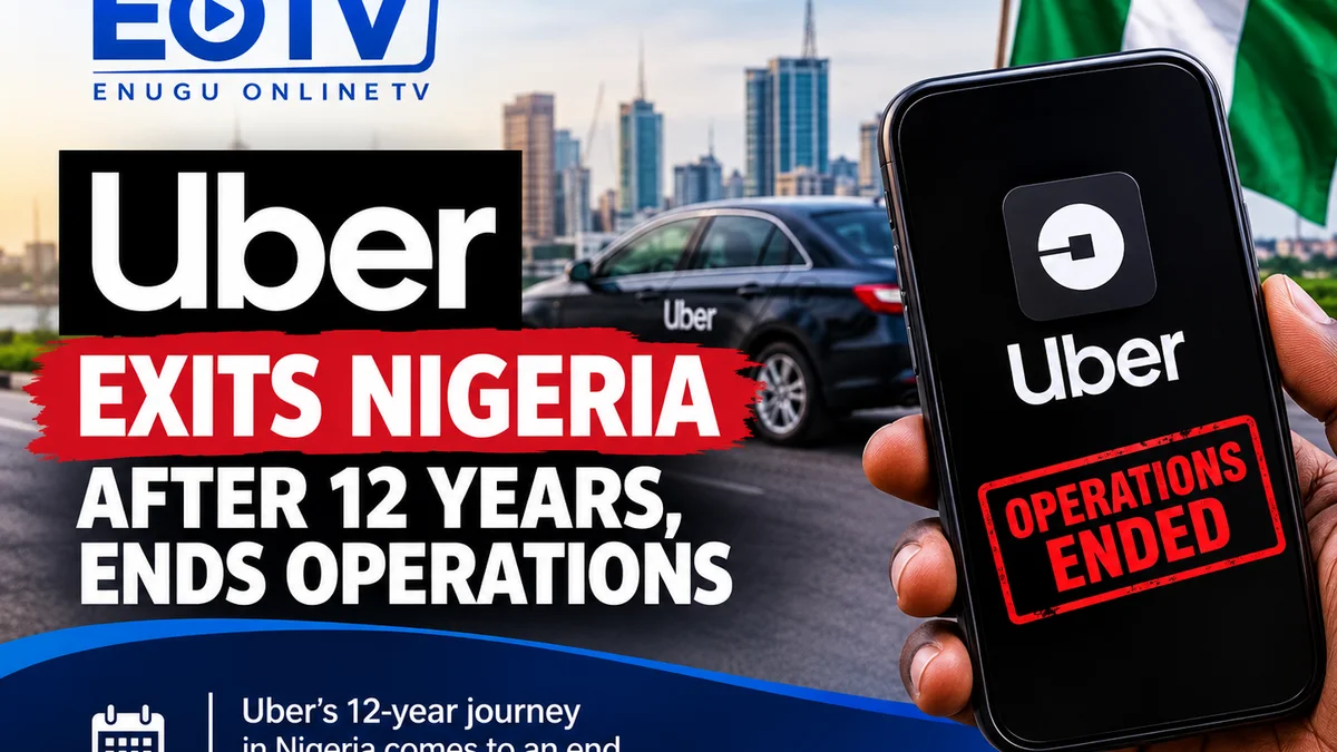 BREAKING: Uber Exits Nigeria After 12 Years, Ends Operations